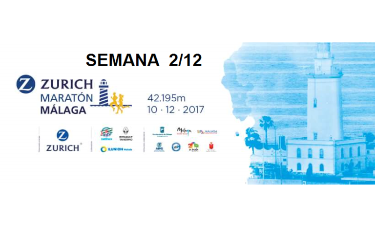 Semana 2 de 12 – Zurich Maratón de Málaga 2017